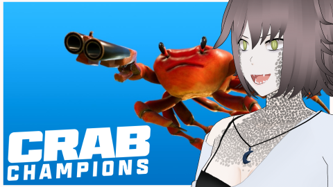 【CRAB CHAMPIONS】Oh crab, a Roguelike!